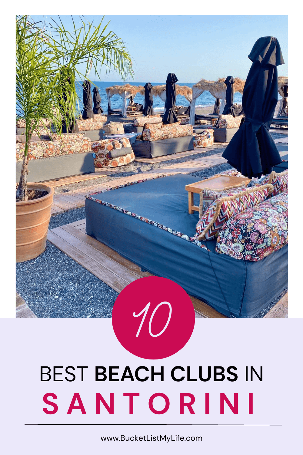 10 Best Beach Clubs in Santorini for a Luxurious Day (2023)