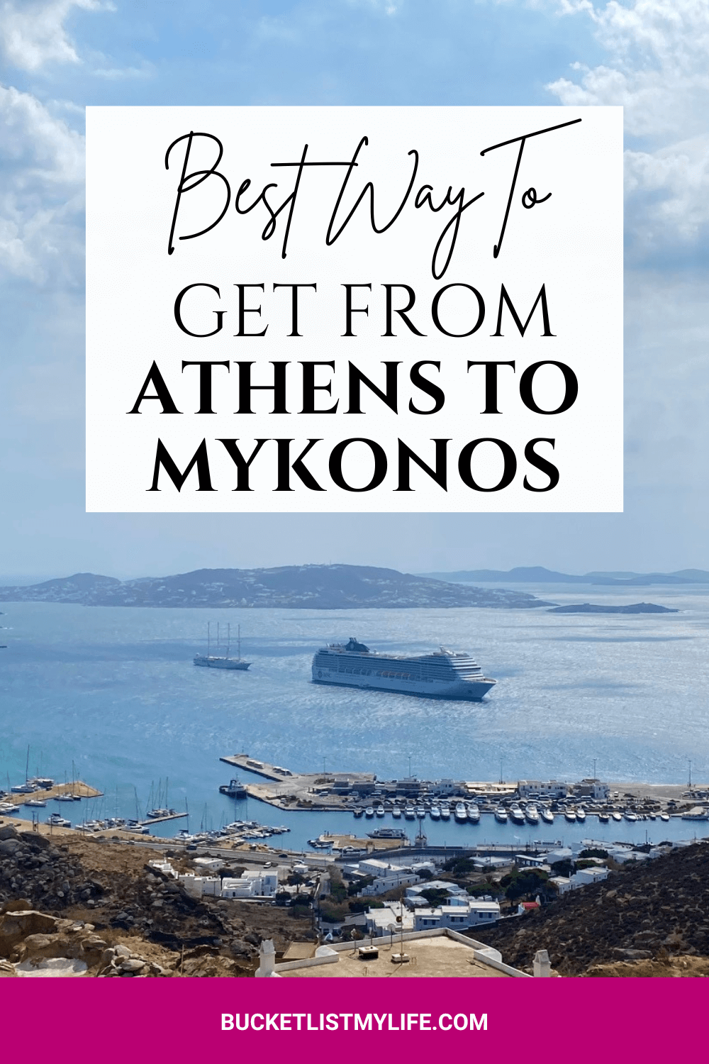 Choose the Best way to get from Athens to Mykonos