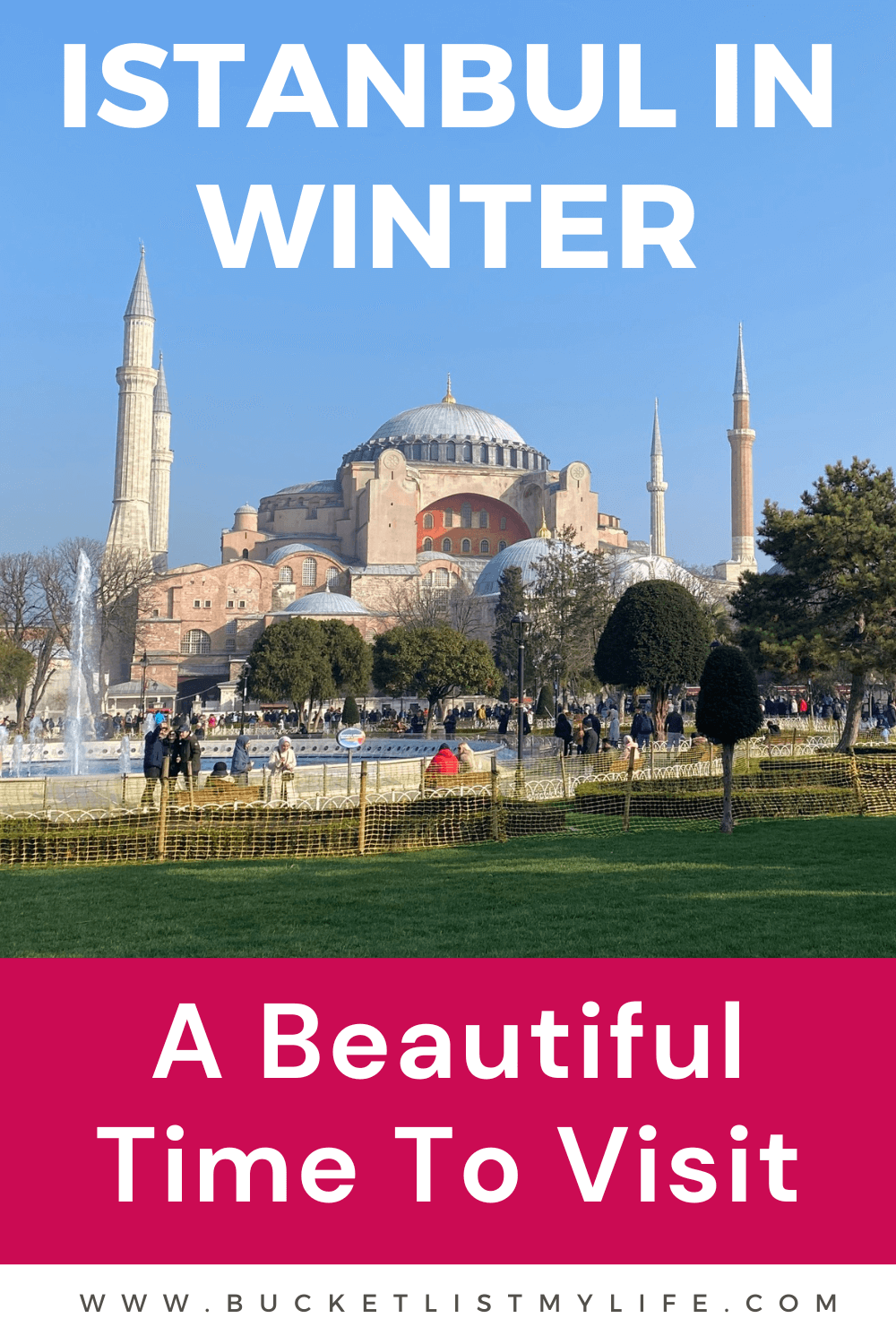 Istanbul in Winter: A Beautiful Time to Visit